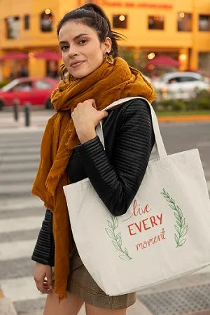 Premium Cotton Canvas Tote Bag- Live Every Moment White